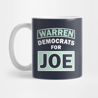 Warren Democrats For Joe Mug